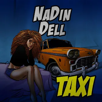 TAXI by NaDin Dell