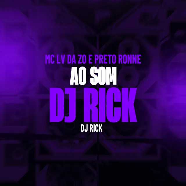 Ao Som Dj Rick