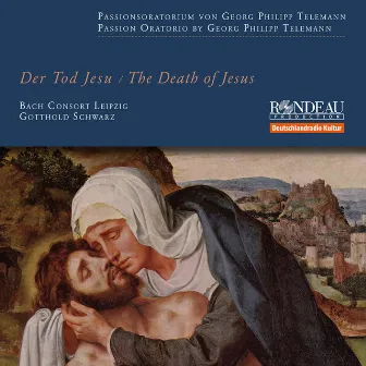 Georg Philipp Telemann: Der Tod Jesu (Oratorium) by Gotthold Schwarz