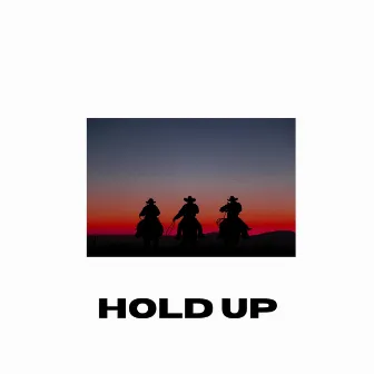 Hold Up by Daniel Mouyal