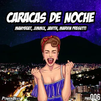 Caracas de Noche by Javith