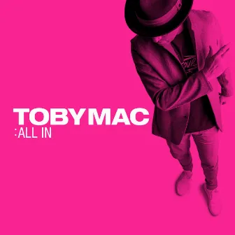 All In by TobyMac