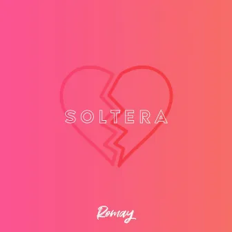 Soltera by Romay