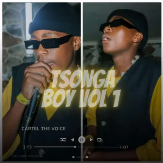 Tsonga Boy, Vol. 1 by Cartel The Voice