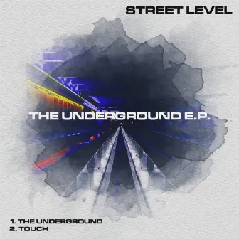 The Underground EP by Street Level