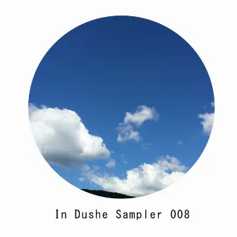 In Dushe Sampler 008 by Dima Kubik