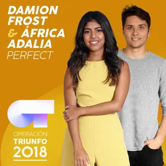 Perfect (Operación Triunfo 2018) by África