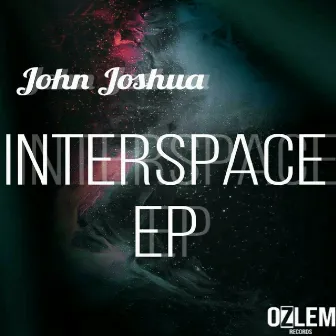 INTERSPACE EP by John Joshua