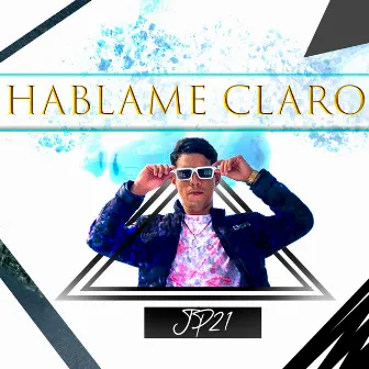 Hablame Claro by Jp21