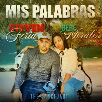 Mis Palabras by Steven Feriamarquez