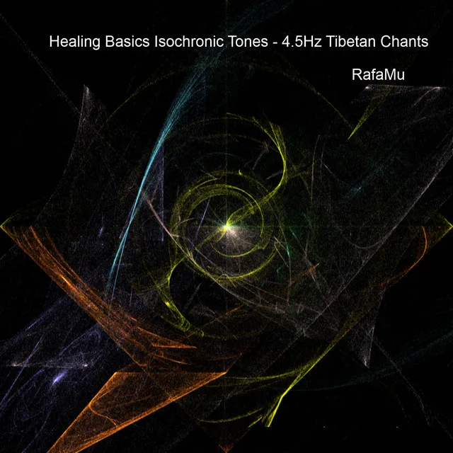 Healing Basics Isochronic Tones - 4.5Hz Tibetan Chants