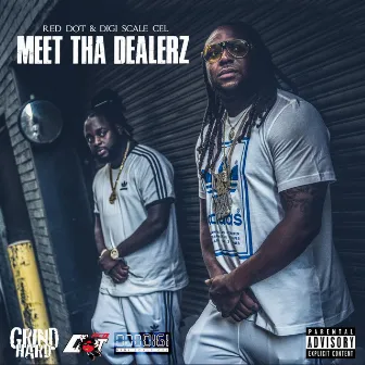 Meet Tha Dealerz by Red Dot