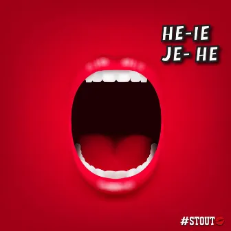 He-Ie Je-He by #Stout