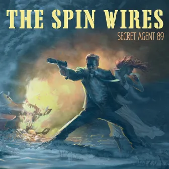 Secret Agent 89 by The Spin Wires