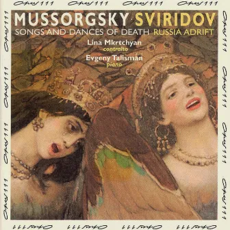 Mussorgsky: Songs & Dances of Death - Sviridov: Russia Adrift by Evgeny Talisman