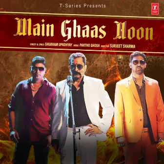 Main Ghaas Hoon by Partho Ghosh