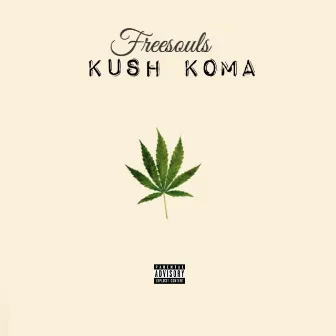 Kush Koma by Freesouls