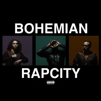 BOHEMIAN RAPCITY by Ojo