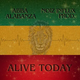 Alive Today by Abba Alabanza