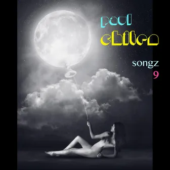 Songz 9 by Paul Chiten