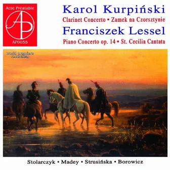 Karol Kurpiński - Franciszek Lessel (World Premiere Recording) by Monika Mych