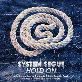 Hold On by System Segue