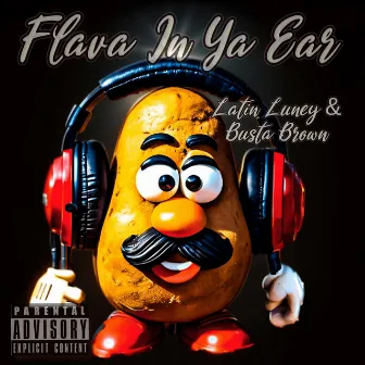 Flava in Ya Ear by Busta Brown