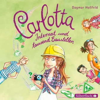 Carlotta 5: Carlotta - Internat und tausend Baustellen by Marie Bierstedt