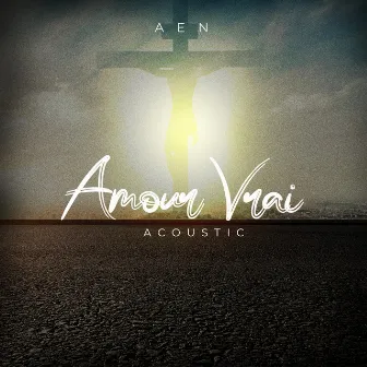 Amour vrai (Acoustic) by AeN