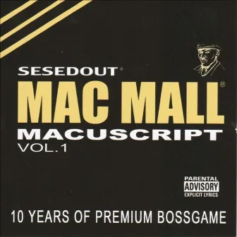 Macuscript Vol. 1 by Mac Mall