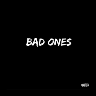 Bad Ones by Jayso Creative