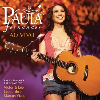 Paula Fernandes Ao Vivo (Deluxe Edition) by Paula Fernandes