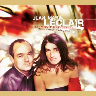 Jean-Marie Leclair by Harmonie Universelle