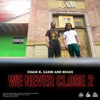 We Never Close 2 by Negus