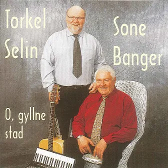 O, gyllne stad by Torkel Selin