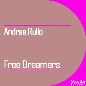 Free Dreamers by Andrea Rullo