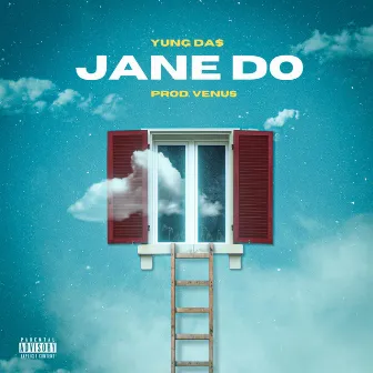 Jane do by Yung Da$