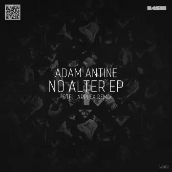 No Alter EP by Adam Antine