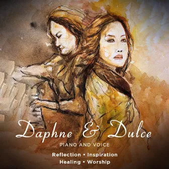 Daphne & Dulce - Piano & Voice by Dulce