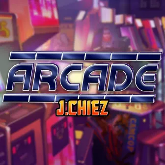 ARCADE. by J. Chiez