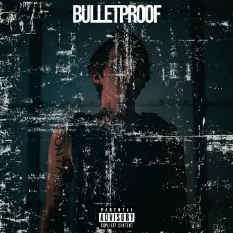 Bulletproof by Dustin Nelson