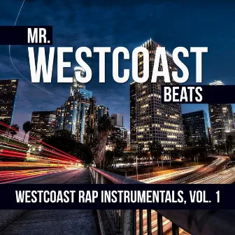 Westcoast Rap Instrumentals, Vol. 1 by Mr. Westcoast Beats