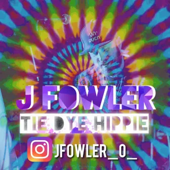 Tie Dye Hippie by J Fowler