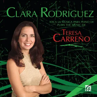 Carreño: Piano Music by Teresa Carreño