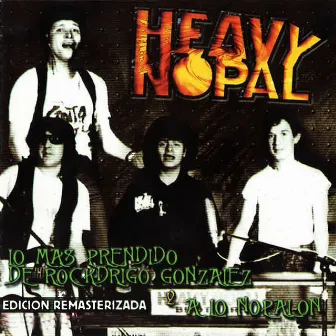 Lo Más Prendido de Rockdrigo González (A Lo Nopal On) [Edición Remasterizada] by Heavy Nopal