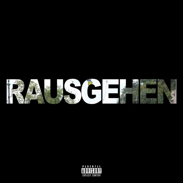 RAUSGEHEN