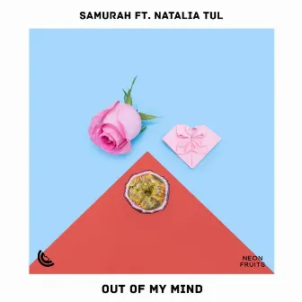 Out of My Mind by Samurah