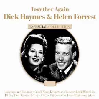 Together Again - Dick Haymes & Helen Forrest by Dick Haymes, Helen Forrest