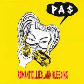 Romantic...Lies...and Bleeding by Pas Band