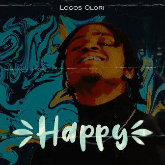 Happy by Logos olori